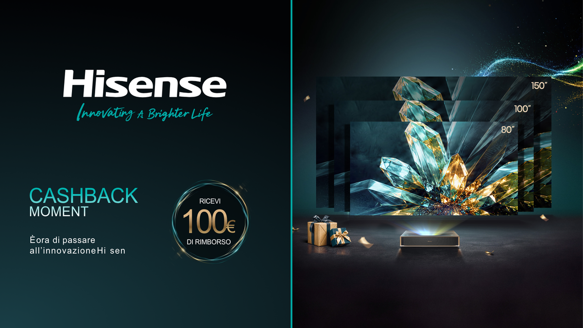 Cashback Moment Hisense: 100€ di rimborso sui Laser TV