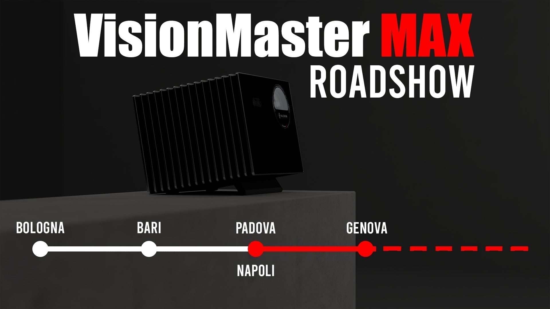 Valerion VisionMaster Max RoadShow
